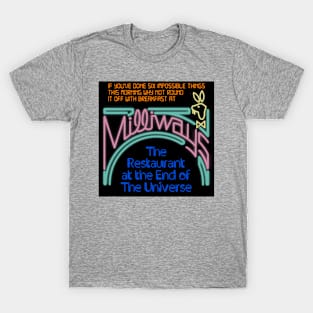 Milliways - The Restaurant at the End of the Universe T-Shirt